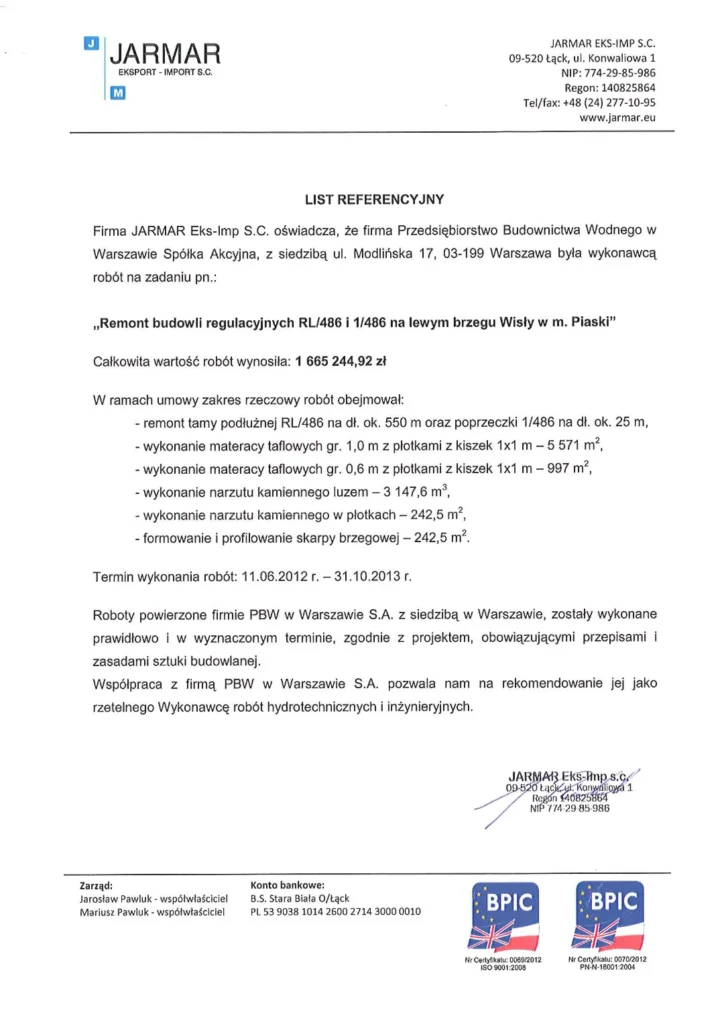 Referencje wystawione przez JARMAR EKS-IMP S.C. dla PBW – remont budowli regulacyjnych na lewym brzegu Wisły w miejscowości Piaski.